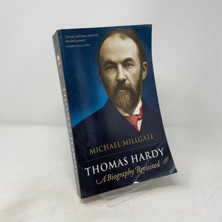 Thomas Hardy: A Biography Revisited