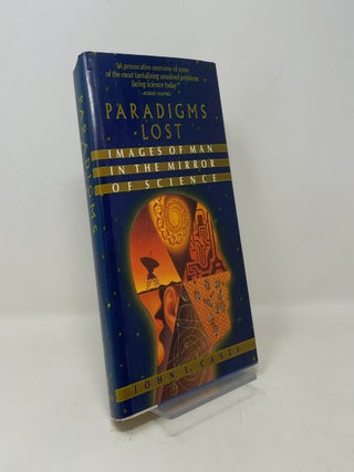 Paradigms Lost: Images of Man in the Mirror of Science