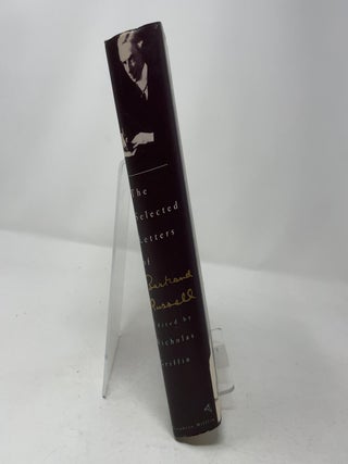 The Selected Letters of Bertrand Russell: Volume 1: The Private Years (1884-1914)