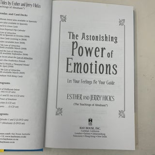 The Astonishing Power of Emotions: Let Your Feelings Be Your Guide
