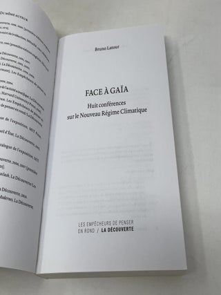 Face A Gaia : huit conferences sur le nouveau regime climatique