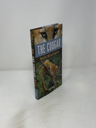 The Cougar: Beautiful, Wild and Dangerous