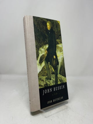 John Ruskin: A Life