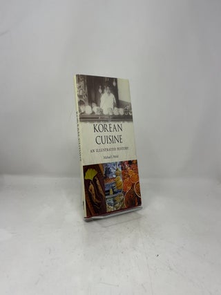 Korean Cuisine: An llustrated History