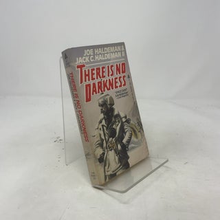 Item #454691 There Is No Darkness. Jack C. Haldeman II Joe Haldeman