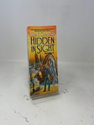 Item #454752 Hidden in Sight. Julie E. Czerneda