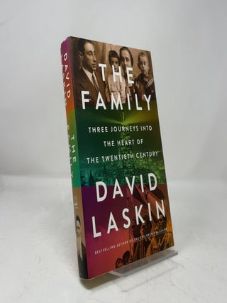 Item #454862 The Family: Three Journeys into the Heart of the Twentieth Century. David Laskin