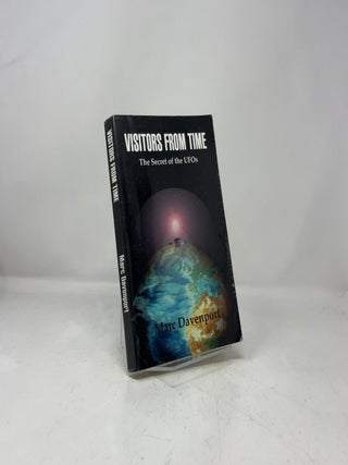 Visitors From Time: The Secret of the UFOs