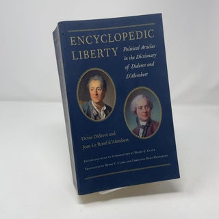 Encyclopedic Liberty : Political Articles in the Dictionary of Diderot and D'Alembert