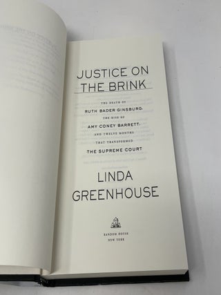 Justice on the Brink: The Death of Ruth Bader Ginsburg, the Rise of Amy Coney Barrett, and Twelve Months That Transformed the Supreme Court