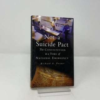 Not a Suicide Pact: The Constitution in a Time of National Emergency