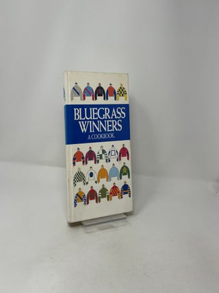 Bluegrass Winners: A Cookbook