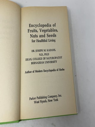 Encyclopedia of Fruits, Vegetables, Nuts, and Seeds for Healthful Living