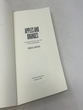 Apples and Oranges: Explorations In, On, and With Comparison
