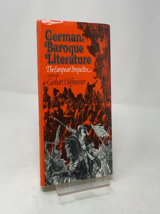 German Baroque Literature : The European Perspective