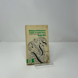 Mythology and the Renaissance Tradition in English Poetry