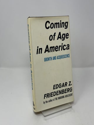 Coming of Age in America:Growth and Acuiescence
