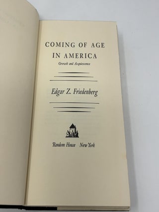 Coming of Age in America:Growth and Acuiescence