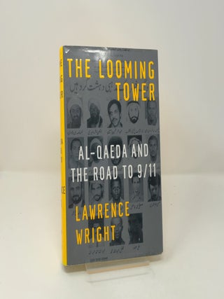 The Looming Tower: Al Qaeda And the Road to 9/11