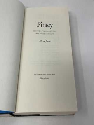 Piracy: The Intellectual Property Wars from Gutenberg to Gates