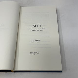 Glut: Mastering Information Through the Ages
