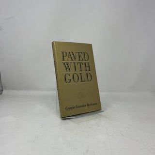 Paved With Gold