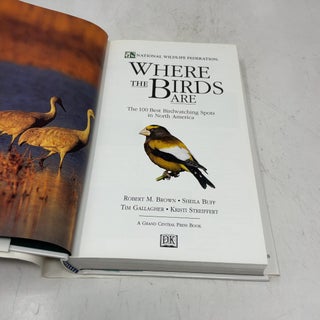 Where the Birds Are: The 100 Best Birdwatching Spots in North America