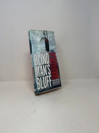 Blind Man's Bluff: The Untold Story Of American Submarine Espionage