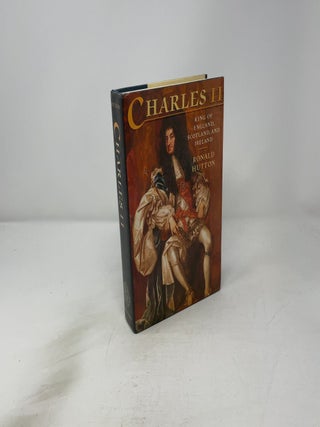 Charles the Second: King of England, Scotland, and Ireland