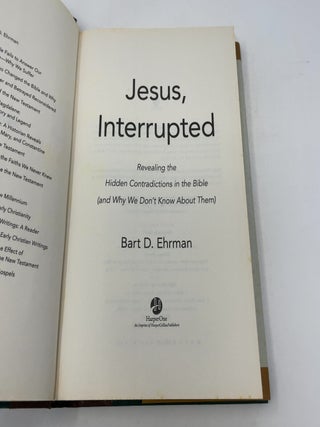 Jesus, Interrupted: Revealing the Hidden Contradictions in the Bible