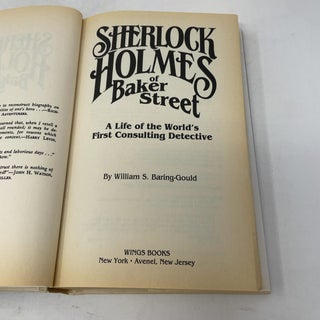Sherlock Holmes of Baker Street: A Life of the World's First Consulting Detective