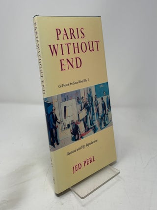 Paris Without End: On French Art Since World War I