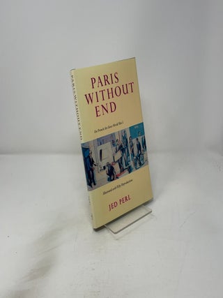 Paris Without End: On French Art Since World War I