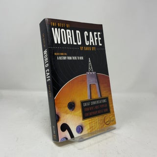 The Best of World Cafe: Great Conversations from NPR's Most Popular Contemporary Music Show