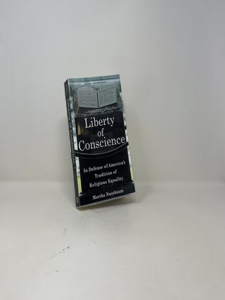 Liberty of Conscience: In Defense of America's Tradition of Religious Equality