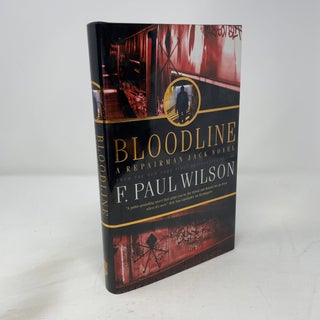 Item #456083 Bloodline: A Repairman Jack Novel. F. Paul Wilson