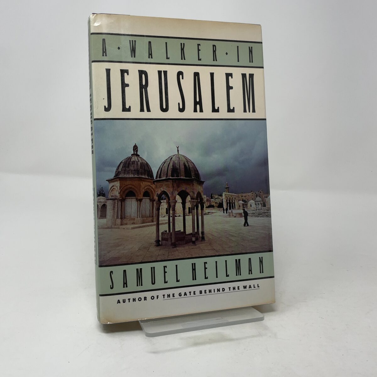 A Walker in Jerusalem by Samuel C. Heilman HC First Edition Like New 1986