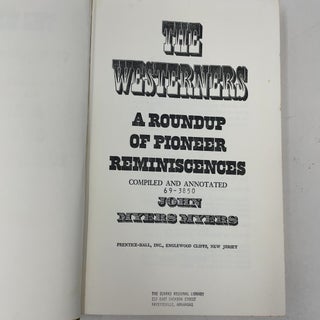 The Westerners: A Roundup of Pioneer Reminiscences