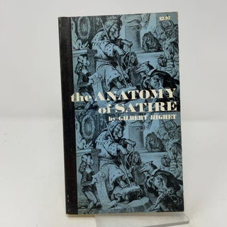 Item #456147 Anatomy of Satire. Gilbert Highet