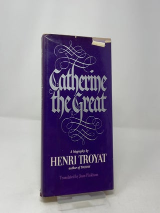 Catherine the Great: A Biography