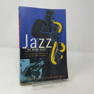 Item #456256 Jazz: The Essential Companion to Artists and Albums (Rough Guide). Ian Carr Digby...