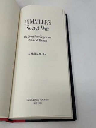 Himmler's Secret War: The Covert Peace Negotiations of Heinrich Himmler