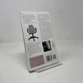 The Pleasures and Sorrows of Work