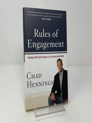 Rules of Engagement: Finding Faith and Purpose in a Disconnected World