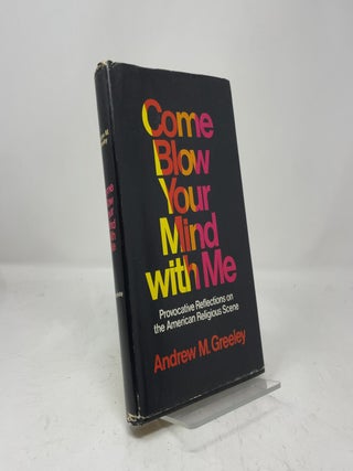 Come Blow Your Mind With Me