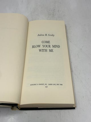 Come Blow Your Mind With Me