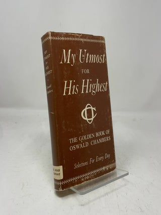 Item #456492 My Utmost For His Highest. Oswald Chambers