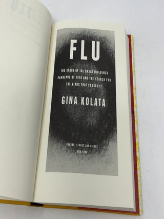 Flu: The Story of the Great Influenza Pandemic of 1918 and the Search for the Virus that Caused it
