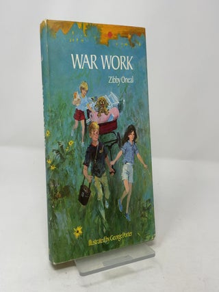 Item #456573 War Work. Zibby Oneal