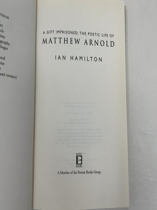 A Gift Imprisoned: The Poetic Life Of Matthew Arnold